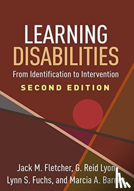 Fletcher, Jack M., Lyon, G. Reid, Fuchs, Lynn S., Barnes, Marcia A. - Learning Disabilities, Second Edition