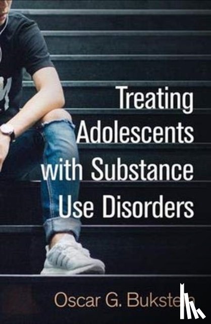 Bukstein, Oscar G. (Boston Children's Hospital and Harvard Medical School - Treating Adolescents with Substance Use Disorders