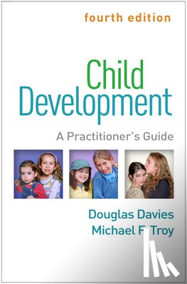 Davies, Douglas (PhD (deceased), Troy, Michael F. - Child Development, Fourth Edition