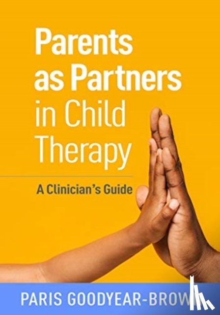 Goodyear-Brown, Paris (Vanderbilt University School of Nursing - Parents as Partners in Child Therapy