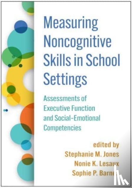  - Measuring Noncognitive Skills in School Settings