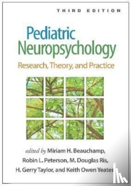  - Pediatric Neuropsychology, Third Edition