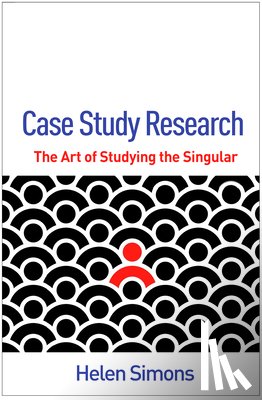 Simons, Helen (University of Southampton (Emeritus) - Case Study Research