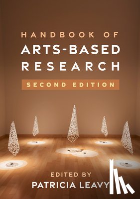 - Handbook of Arts-Based Research, Second Edition