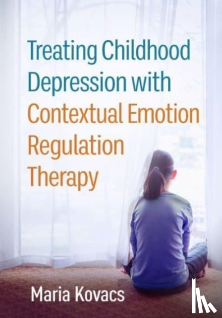 Kovacs, Maria - Treating Childhood Depression with Contextual Emotion Regulation Therapy