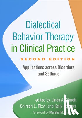  - Dialectical Behavior Therapy in Clinical Practice, Second Edition