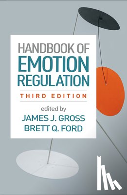  - Handbook of Emotion Regulation, Third Edition