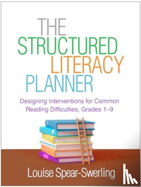 Spear-Swerling, Louise - The Structured Literacy Planner