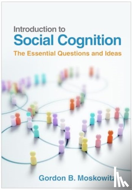 Moskowitz, Gordon B. (Lehigh University - Introduction to Social Cognition