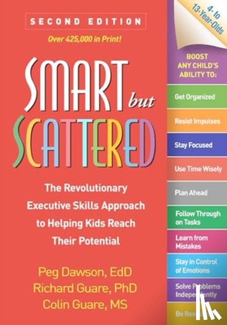 Dawson, Peg (Center for Learning and Attention Disorders, Guare, Richard, Guare, Colin - Smart but Scattered, Second Edition