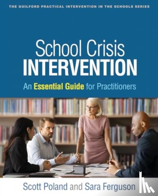 Poland, Scott, Ferguson, Sara - School Crisis Intervention