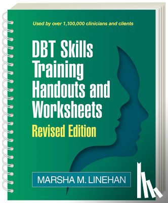 Linehan, Marsha M. (University of Washington (Emeritus) - DBT Skills Training Handouts and Worksheets, Revised Edition, (Spiral-Bound Paperback)