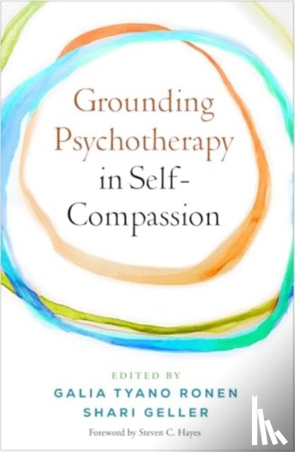  - Grounding Psychotherapy in Self-Compassion