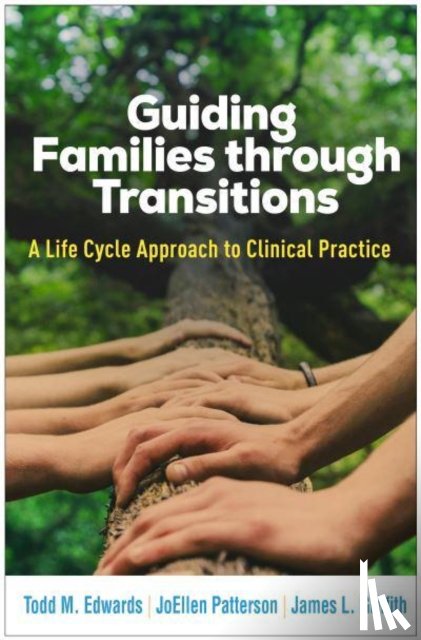 Edwards, Todd M. (University of San Diego, Patterson, JoEllen (University of San Diego; University of California, Griffith, James L. - Guiding Families through Transitions