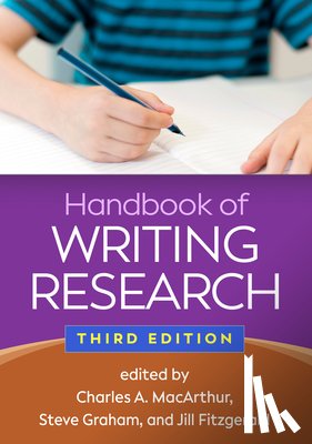  - Handbook of Writing Research, Third Edition