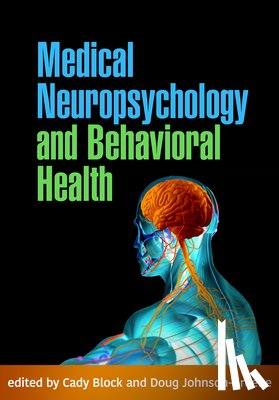  - Medical Neuropsychology and Behavioral Health