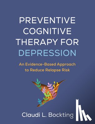 Bockting, Claudi L. (University of Amsterdam - Preventive Cognitive Therapy for Depression