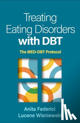 Federici, Anita (Centre for Psychology and Emotion Regulation; York University, Wisniewski, Lucene - Treating Eating Disorders with DBT