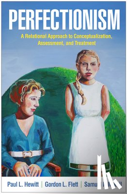 Hewitt, Paul L. (University of British Columbia, Flett, Gordon L. (York University, Mikail, Samuel F. (private practice - Perfectionism