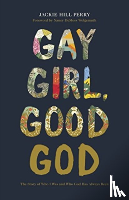 Perry, Jackie Hill - Gay Girl, Good God