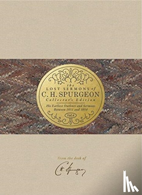  - The Lost Sermons of C. H. Spurgeon Volume IV a Collector's Edition