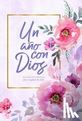 B&H Espanol Editorial Staff - Un ano con Dios/A Year with God