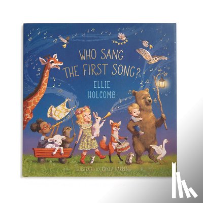 Holcomb, Ellie - Who Sang the First Song?