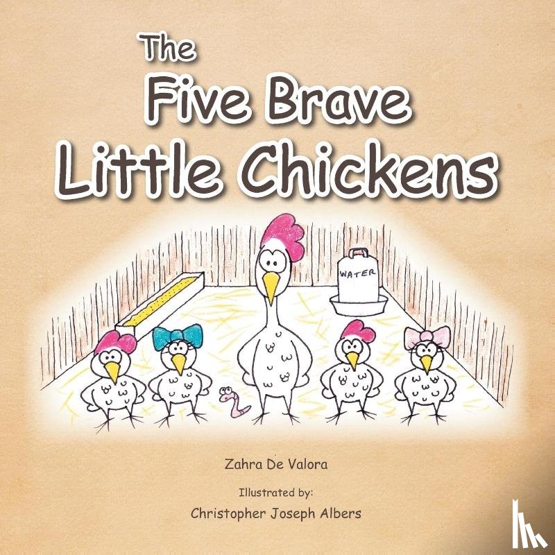 Abul-Fazl, Zahra, Valora, Zahra De - The Five Brave Little Chickens