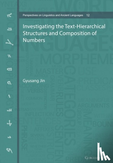 Jin, Gyusang - Investigating the Text-Hierarchical Structures and Composition of Numbers
