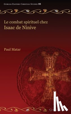 Matar, Paul - Le combat spirituel chez Isaac de Ninive