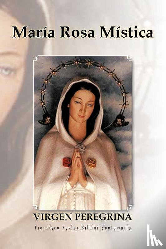 Santamaria, Francisco Xavier Billini - Maria Rosa Mistica