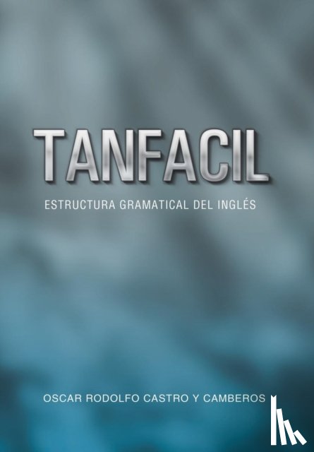 Castro y Camberos, Oscar Rodolfo - Tanfacil