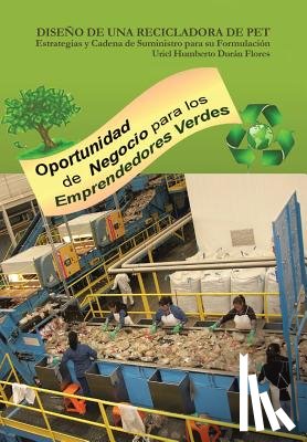 Duran Flores, Uriel Humberto - Diseno de Una Recicladora de Pet