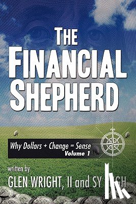 Wright II Sy Pugh, Glen - The Financial Shepherd