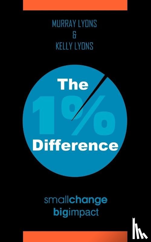 Lyons, Murray, Lyons, Kelly - The 1% Difference