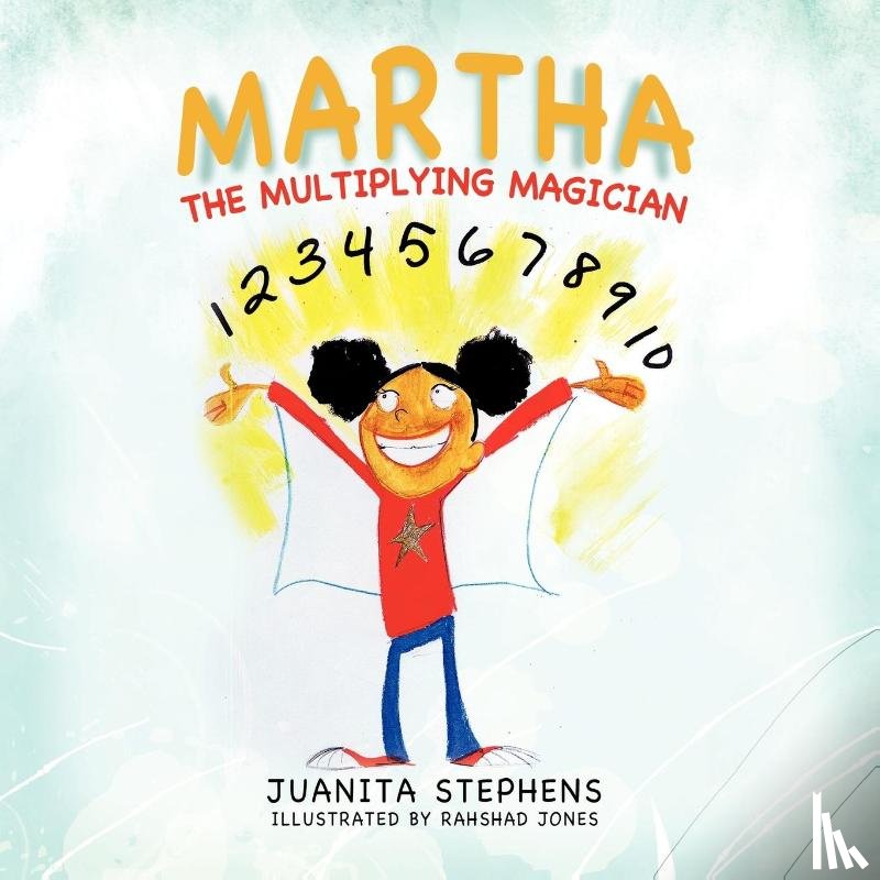 Stephens, Juanita - Martha the Multiplying Magician
