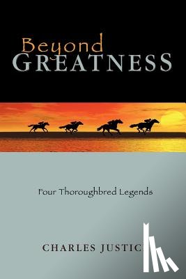 Justice, Charles - Beyond Greatness