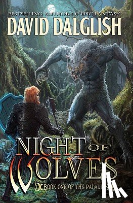 Dalglish, David - Night of Wolves: The Paladins #1