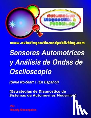 Concepcion, Mandy - Sensores Automotrices y Analisis de Ondas de Osciloscopio