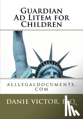 Esq, Danie Victor - Guardian Ad Litem for Children: Family Law