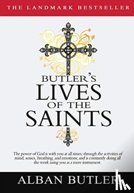 Butler, Alban - BUTLER'S LIVES OF THE SAINTS