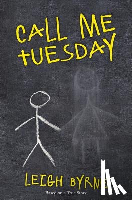 Byrne, Leigh - Call Me Tuesday