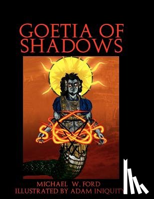 Iniquity, Adam - Goetia of Shadows: Full Color Illustrated Edition