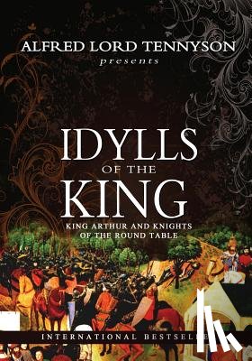 Tennyson, Alfred Lord - Idylls Of The King