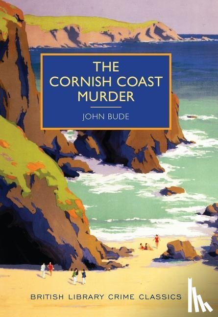 Bude, John, Edwards, Martin - CORNISH COAST MURDER