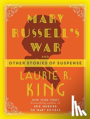 King, Laurie R - King, L: Mary Russell's War