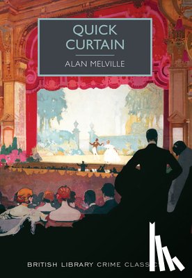 Melville, Alan - Quick Curtain