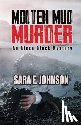 Johnson, Sara E. - Molten Mud Murder
