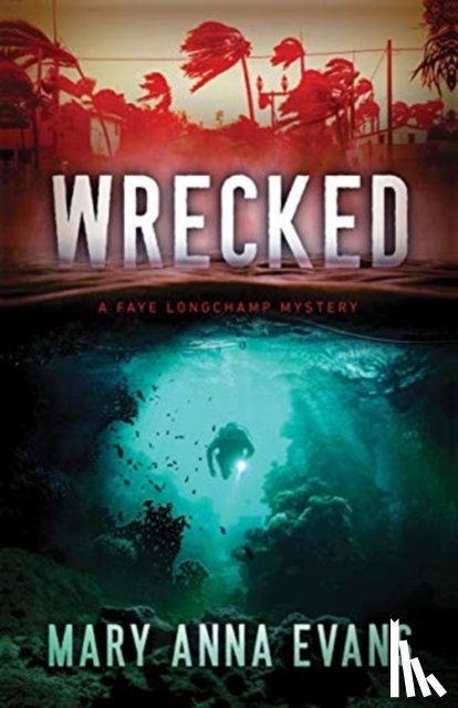 Evans, Mary Anna - Wrecked