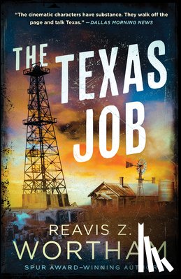Wortham, Reavis Z. - The Texas Job